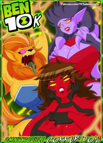 Ben 10k Omnitrouble Corruption – tfsubmissions 2