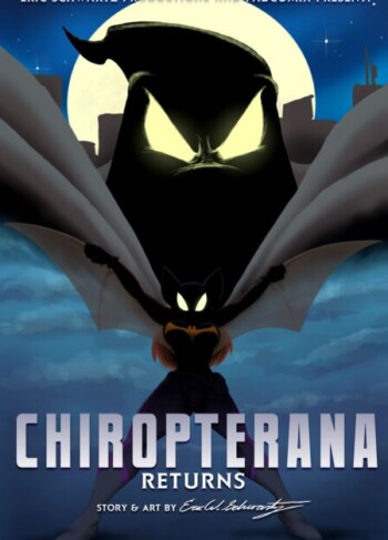 Chiropterana Returns – Eric W. Schwartz 25