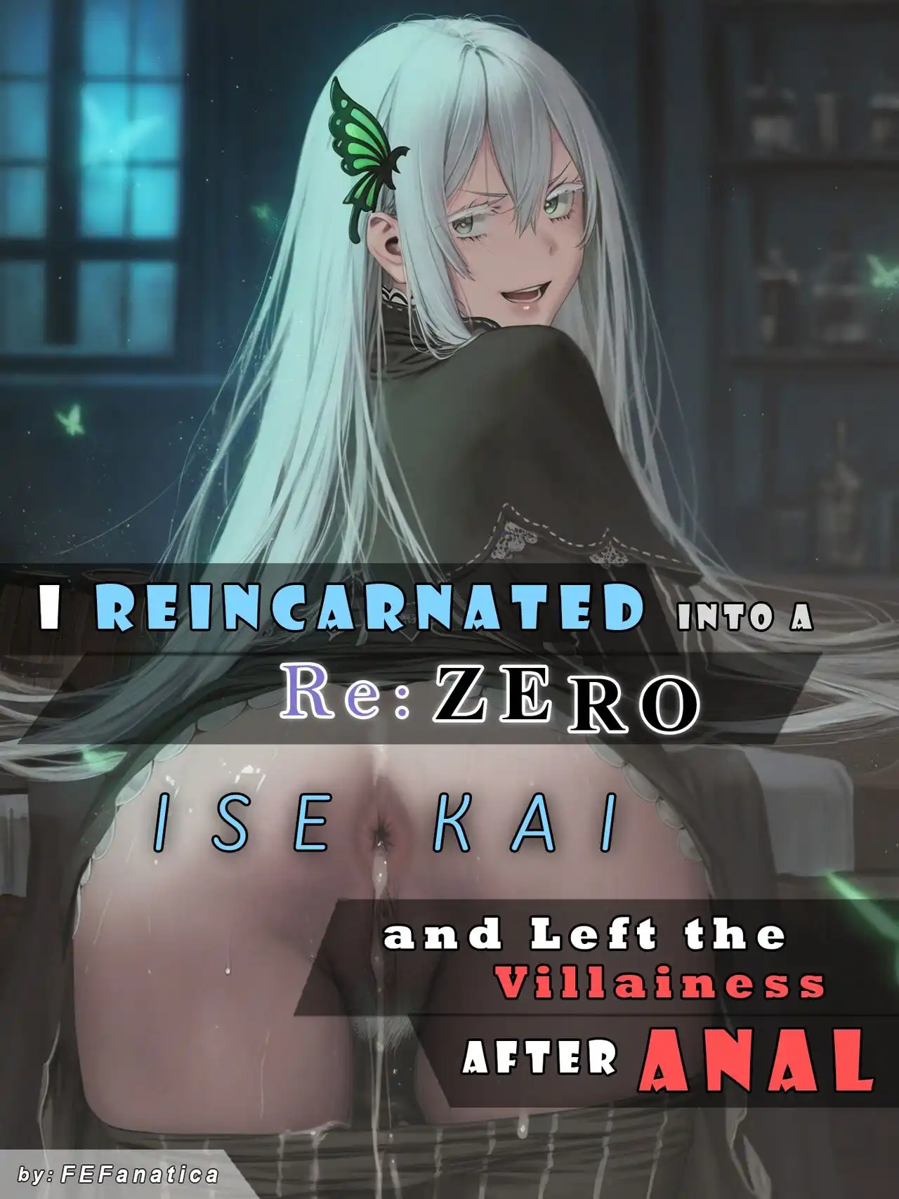 I Reincarnated into a Re_ ZERO Isekai – FEFanatica AI Assisted - 1