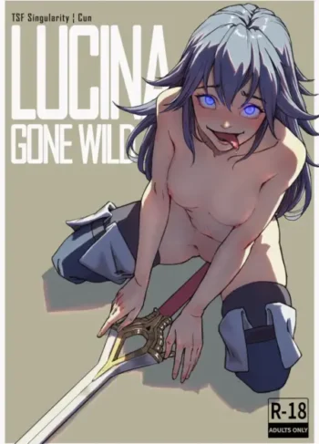 Lucina Gone Wild – TSFSingularity 11