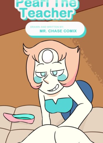 Pearl The Teacher – MR. Chase Comix 1