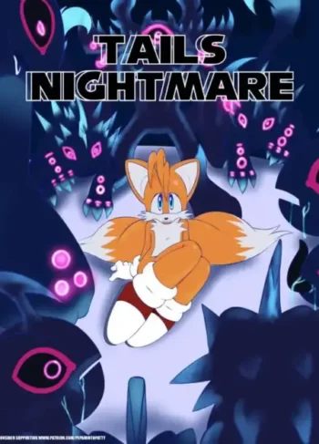 Tails Nightmare – PepamintoPatty 1