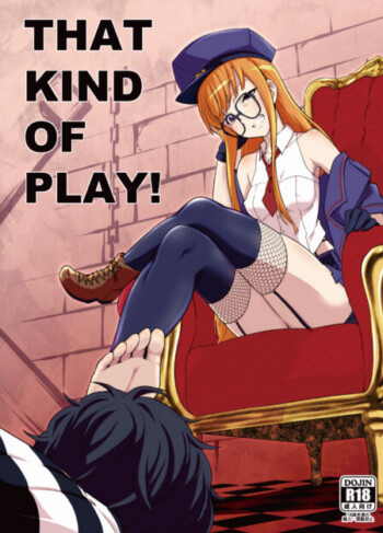 THAT KIND OF PLAY! – Persona 5 8