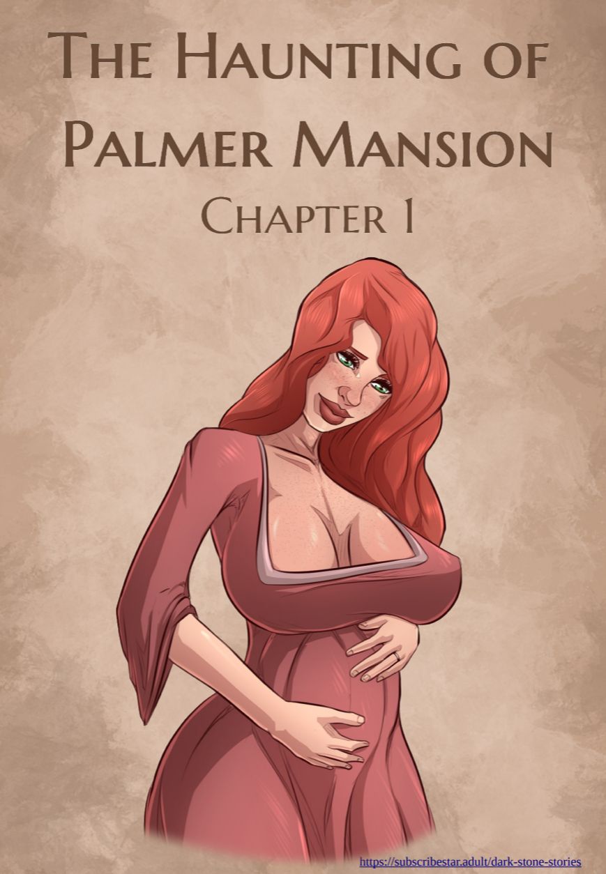 The Haunting of Palmer Mansion Chapter 1 – JDSeal - 1